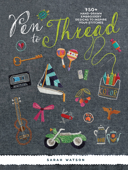 Title details for Pen to Thread by Sarah Watson - Available